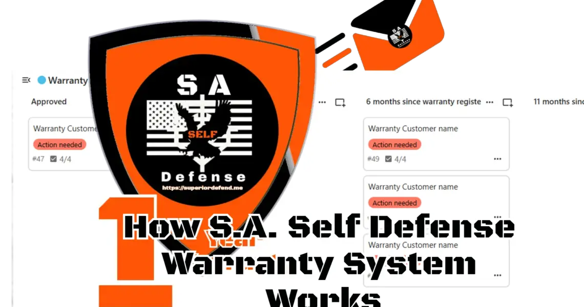 S.A. Self Defense warranty system and how it works with our products