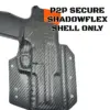 S.A. Self Defense Shadowflex holster for p2p secure 68 Shell only with p2p secure showing in shell
